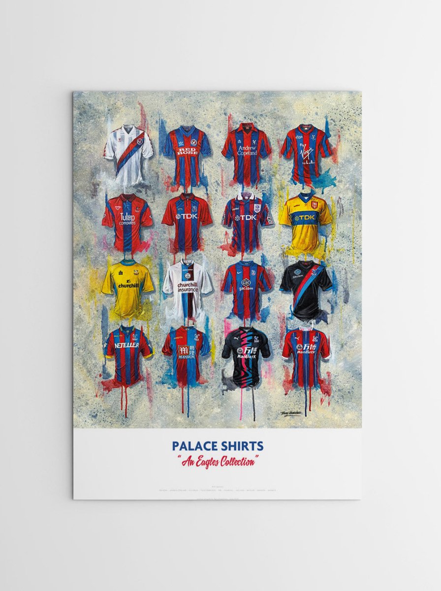 Crystal Palace FC Shirts - A2 Signed Limited Edition Prints